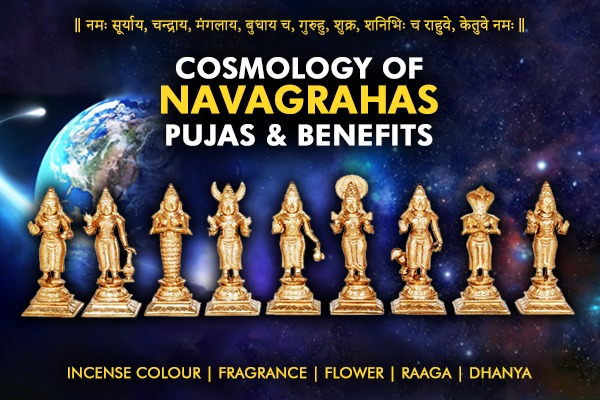 Cosmology of Navagrahas | Pujas | Benefits